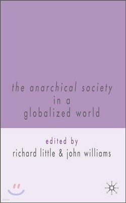 The Anarchical Society in a Globalized World