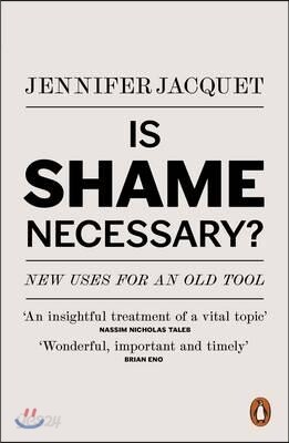Is Shame Necessary?