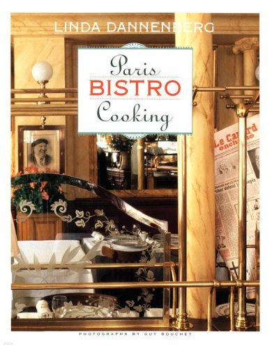 Paris Bistro Cooking (Hardcover)