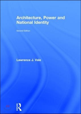 Architecture, Power and National Identity