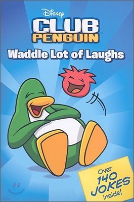 Waddle Lot of Laughs