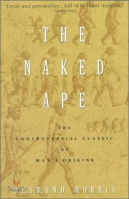 The Naked Ape: A Zoologist's Study of the Human Animal