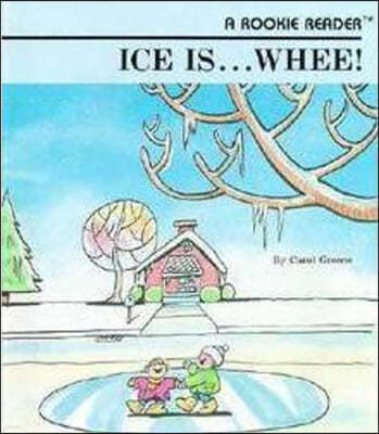Ice Is Whee