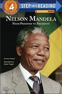 Nelson Mandela: From Prisoner to President