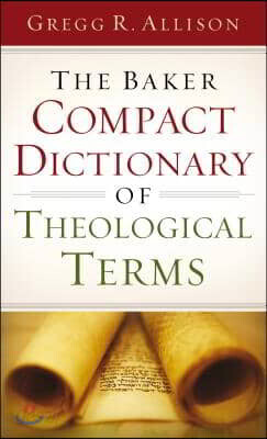 The Baker Compact Dictionary of Theological Terms