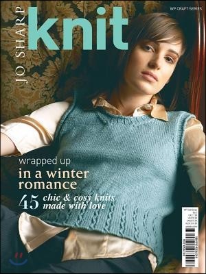 Knit: Wrapped Up in a Winter Romance: 45 Chic & Cosy Knits Made with Love