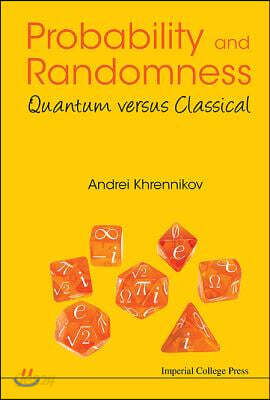 Probability and Randomness: Quantum Versus Classical - 예스24