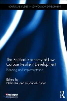 Political Economy of Low Carbon Resilient Development