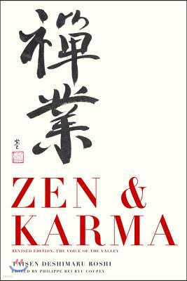 Zen & Karma: Teachings of Roshi Taisen Deshimaru