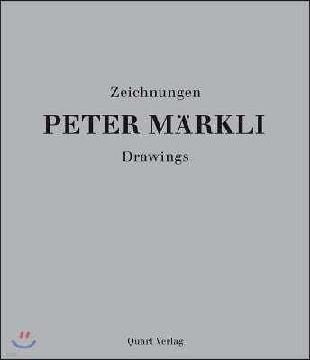Peter Markli: Drawings