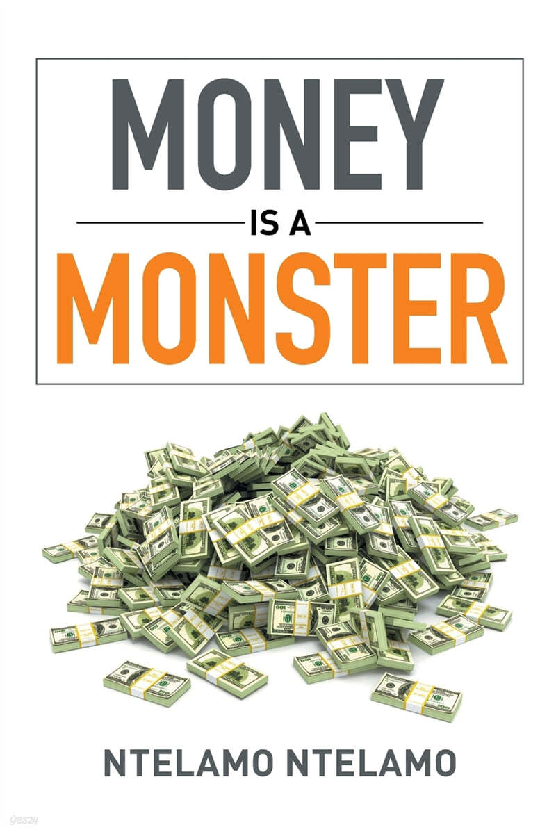 Money Is a Monster