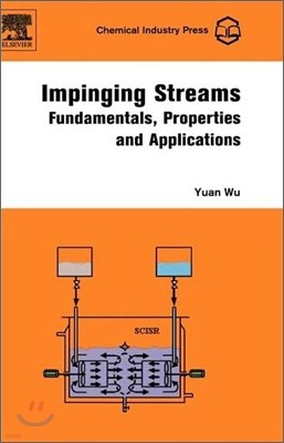 Impinging Streams: Fundamentals, Properties and Applications