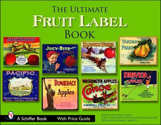 The Ultimate Fruit Label Book