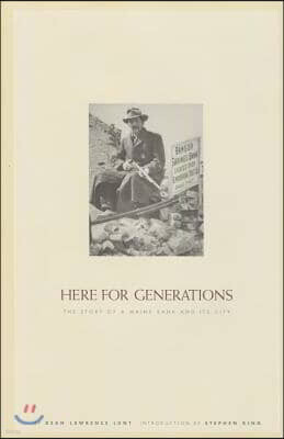 Here for Generations: The Story of a Maine Bank and Its City