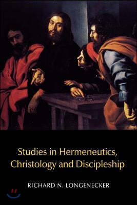 Studies in Hermeneutics, Christology and Discipleship