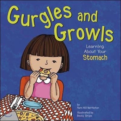 Gurgles and Growls: Learning about Your Stomach
