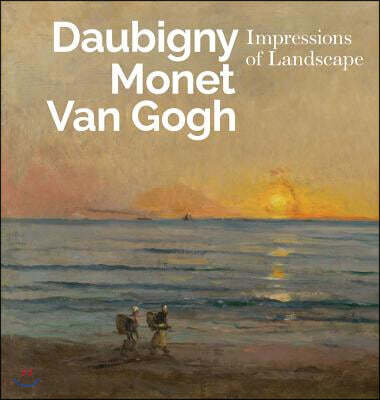 Inspiring Impressionism: Daubigny, Monet, Van Gogh