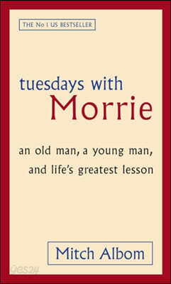 The Tuesdays With Morrie