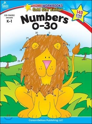 Numbers 0-30, Grades K - 1: Gold Star Edition Volume 10