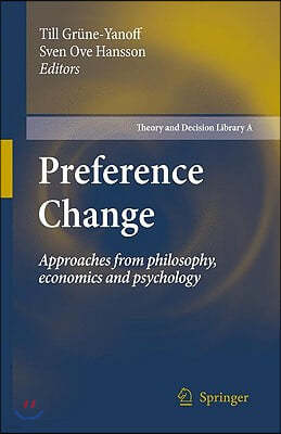 Preference Change: Approaches from Philosophy, Economics and Psychology