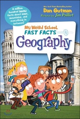 My Weird School Fast Facts : Geography
