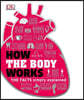 How the Body Works: The Facts Simply Explained