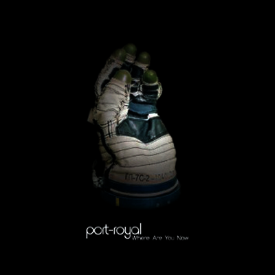 Port Royal — Where Are You Now 앨범 커버