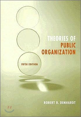 Theories of Public Organization