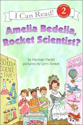 Amelia Bedelia, Rocket Scientist?