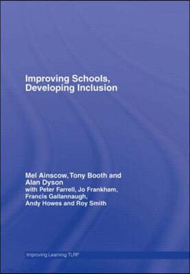 Improving Schools, Developing Inclusion