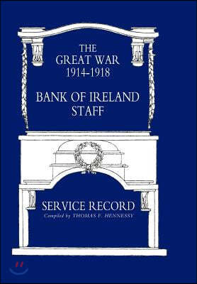 Great War 1914-1918 Bank of Ireland Staff Service Record