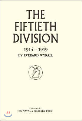 Fiftieth Division 1914 - 1919