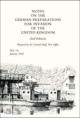 Notes on German Preparations for the Invasion of the United Kingdom