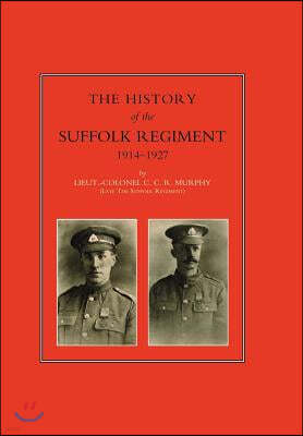 History of the Suffolk Regiment 1914-1927