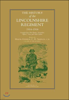 History of the Lincolnshire Regiment 1914-1918