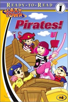 Lazytown Ready-to-Read : Pirates!