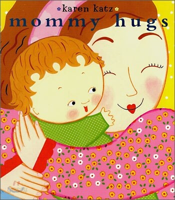 Mommy Hugs