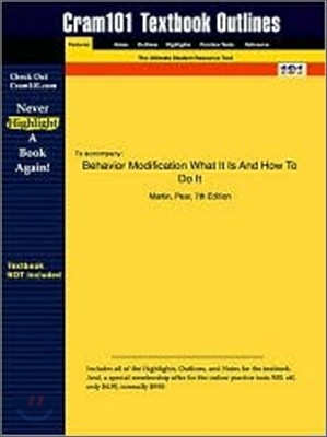 Studyguide for Behavior Modification What It Is And How To Do It by Martin, ISBN 9780130995841