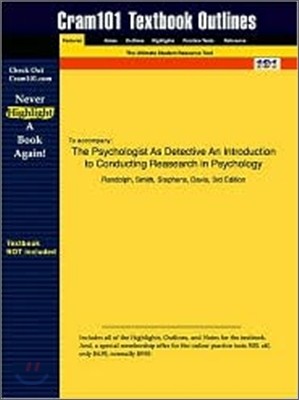 Studyguide for The Psychologist As Detective An Introduction to Conducting Reasearch in Psychology by al., Randolph et, ISBN 9780131117648