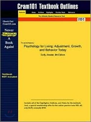 Studyguide for Psychology for Living: Adjustment, Growth, and Behavior Today by Atwater, Duffy &, ISBN 9780131181175