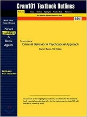 [Cram101 Textbook Outlines] Criminal Behavior: A Psychosocial Approach, 7/E