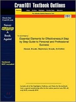 Studyguide for Essential Elements for Effectiveness: A Step by Step Guide to Personal and Professional Success by Al., Abascal Et, ISBN 9780536729101