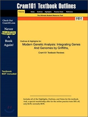 [Cram101 Textbook Outlines] Modern Genetic Analysis : Integrating Genes And Genomes