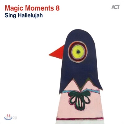 Magic Moments 8: Sing Hallelujah