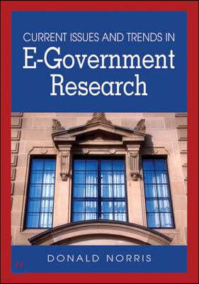 Current Issues and Trends in E-Government Research