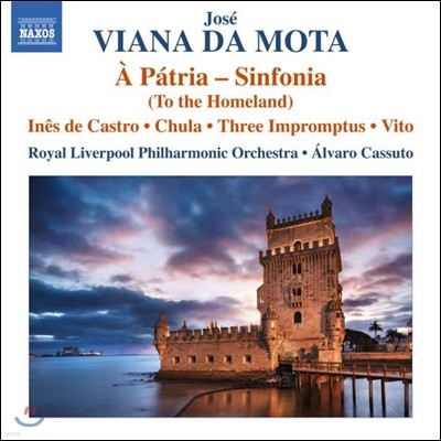 Alvaro Cassuto ȣ Ƴ  Ÿ :   (Jose Viana Da Mota: Sinfonia 'A Patria')