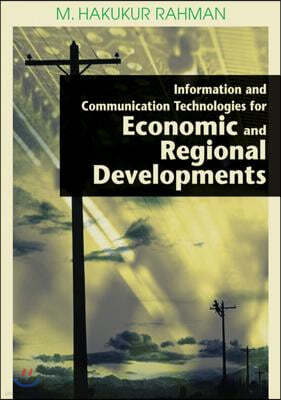 Information and Communication Technologies for Economic and Regional Developments