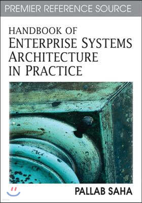 Handbook of Enterprise Systems Architecture in Practice