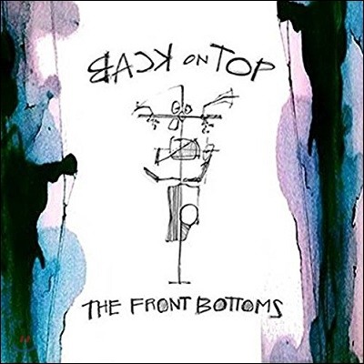 The Front Bottoms - Back On Top