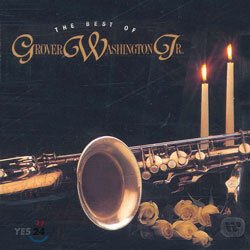 Grover Washington Jr. - The Best Of Grover Washington Jr.